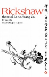 The best books on Life in China - Rickshaw by Lao She, translated by Jean M James