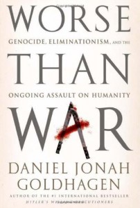 The best books on Changing the World for Good - Worse than War by Daniel Goldhagen