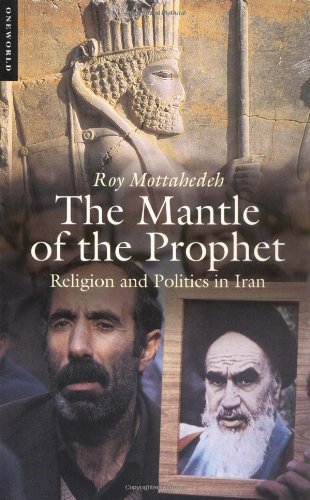 The Mantle of the Prophet by Roy Mottahedeh