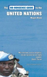 The best books on Children and the Millennium Development Goals - The No-Nonsense Guide to the United Nations by Maggie Black