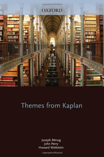 Themes from Kaplan by Joseph Almog, John Perry and Howard Wettstein