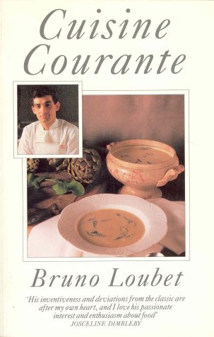 Cuisine Courante by Bruno Loubet