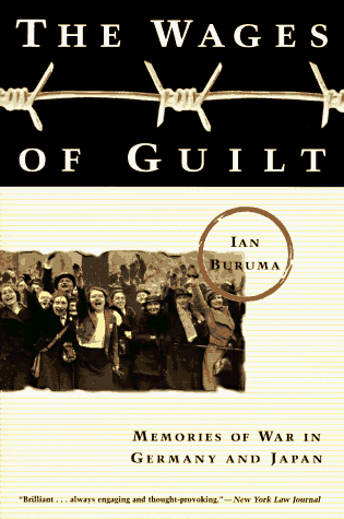 Wages of Guilt by Ian Buruma
