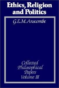 The best books on Morality Without God - The Collected Philosophical papers by G E M Anscombe