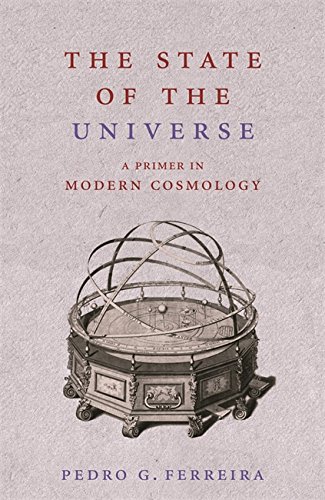 The State of the Universe by Pedro G Ferreira