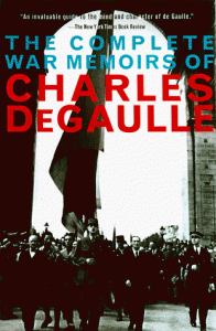 The best books on Charles de Gaulle - The Complete War Memoirs of Charles de Gaulle by Charles De Gaulle