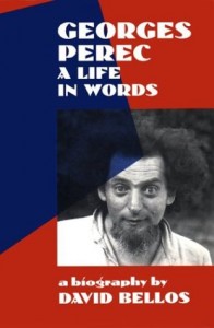 The Greatest French Novels - Georges Perec by David Bellos