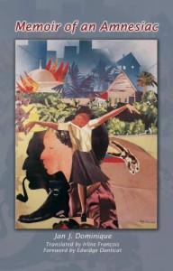 Edwidge Danticat on Haitian Literature - Memoir of an Amnesiac by Jan J Dominique