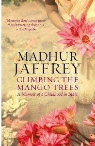 Wonderful Cookbooks - Climbing the Mango Trees by Madhur Jaffrey