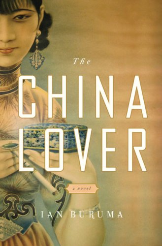 The China Lover by Ian Buruma