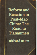 The best books on Obstacles to Political Reform in China - Reform and Reaction in Post-Mao China by Richard Baum