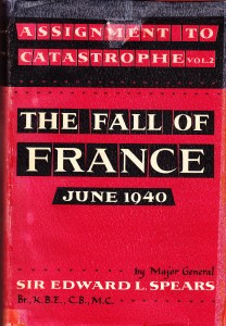 The best books on The French Resistance - Assignment to Catastrophe by Edward Spears