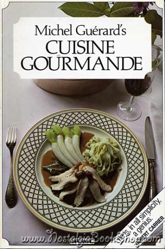 La Cuisine Gourmande by Michel Guérard