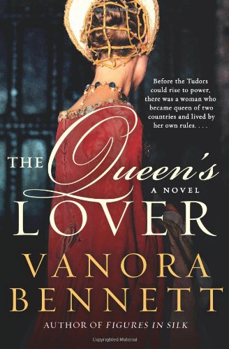 The Queen’s Lover by Vanora Bennett