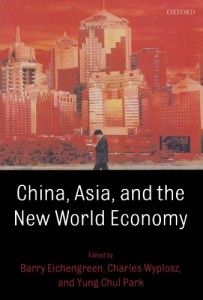 China, Asia, and the New World Economy by Barry Eichengreen