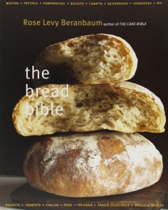 Wonderful Cookbooks - The Bread Bible by Rose Levy Beranbaum