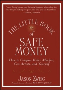 The best books on Personal Finance - The Little Book of Safe Money by Jason Zweig