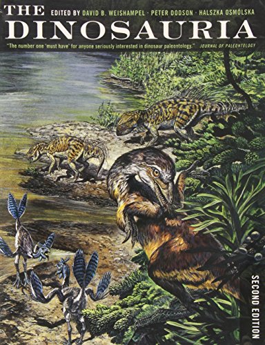 The Dinosauria (Second Edition) by David B Weishampel, Peter Dodson, and Halszka Osmólska
