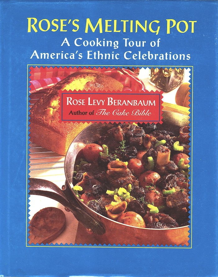 Rose’s Melting Pot by Rose Levy Beranbaum