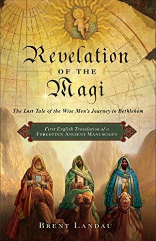 Revelation of the Magi by Brent Landau