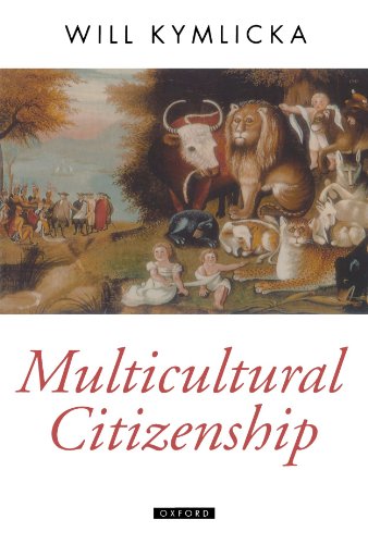 Multicultural Citizenship by Will Kymlicka