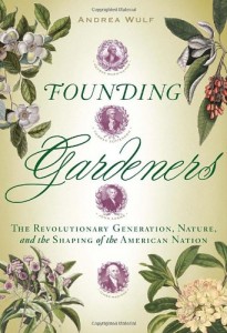 The best books on Horticulture - Founding Gardeners by Andrea Wulf