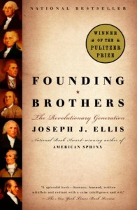 The best books on Horticulture - Founding Brothers by Joseph J Ellis