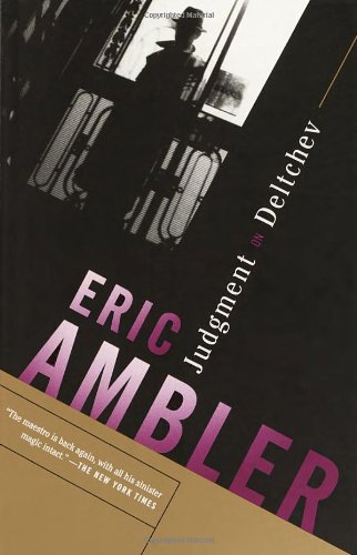 Judgment on Deltchev by Eric Ambler