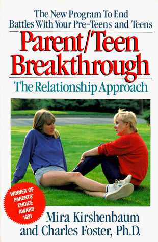 Parent/Teen Breakthrough by Mira Kirshenbaum
