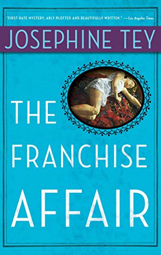 The Franchise Affair (1948) by Josephine Tey