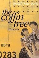 The best books on Her Own Burma - The Coffin Tree by Wendy Law-Yone