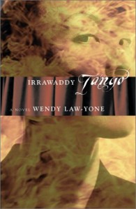 The best books on Her Own Burma - Irrawaddy Tango by Wendy Law-Yone