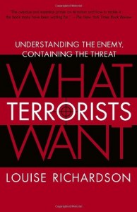 The best books on Who Terrorists Are - What Terrorists Want by Louise Richardson