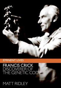 The best books on Technology and Optimism - Francis Crick by Matt Ridley