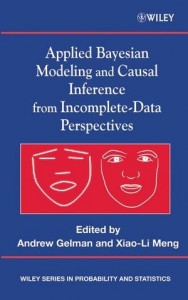 The best books on How Americans Vote - Applied Bayesian Modeling and Causal Inference from Incomplete-Data Perspectives by Andrew Gelman & Andrew Gelman (edited with Xiao-Li Meng)