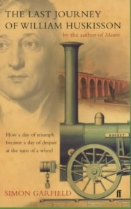 The best books on Typefaces - The Last Journey of William Huskisson by Simon Garfield