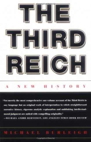 The Third Reich: A New History by Michael Burleigh