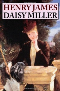 The best books on Americans Abroad - Daisy Miller by Henry James