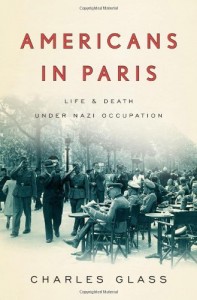 The best books on Americans Abroad - Americans in Paris by Charles Glass