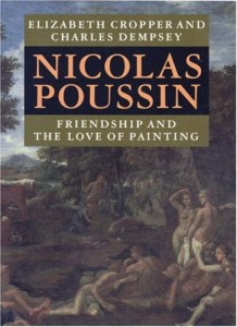 Michael Fried recommends the best book on the Philosophical Stakes of Art - Nicolas Poussin by Elizabeth Cropper and Charles Dempsey