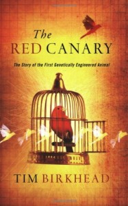 The best books on Sperm - The Red Canary by Tim Birkhead