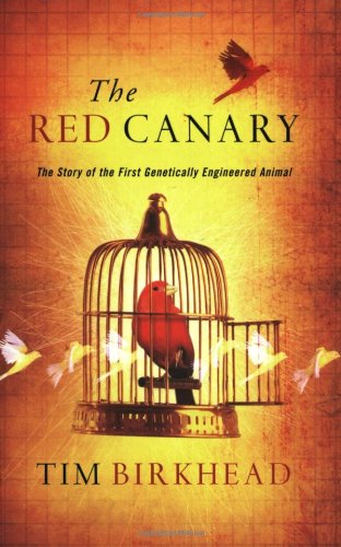 The Red Canary by Tim Birkhead