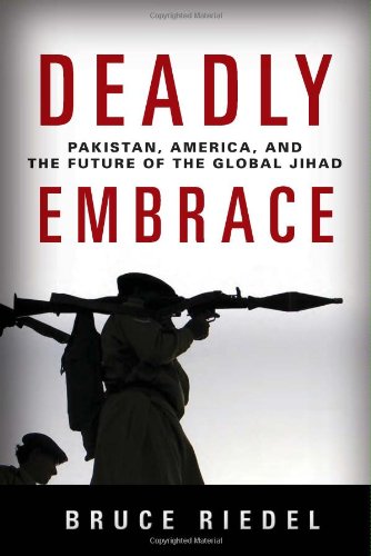 Deadly Embrace by Bruce Riedel