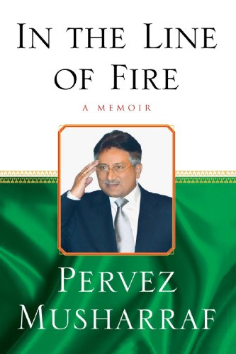 In the Line of Fire by Pervez Musharraf