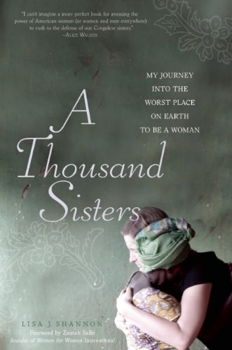 A Thousand Sisters by Lisa J Shannon