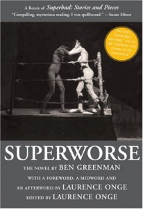 The best books on New York City - Superworse by Ben Greenman