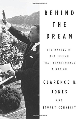 Behind the Dream by Clarence B Jones