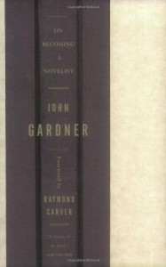 The best books on Creative Writing - On Becoming a Novelist by John Gardner