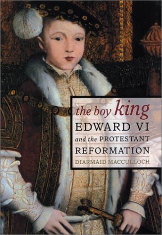 The Boy King by Diarmaid MacCulloch