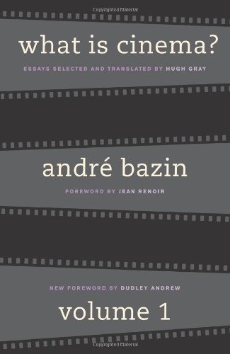 What is Cinema? Volume 1 by André Bazin